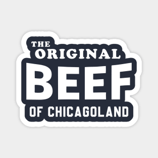 The Original Beef of Chicagoland Magnet