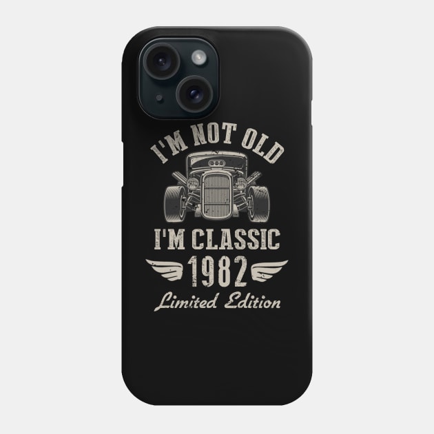 I'm Classic Car 40th Birthday Gift 40 Years Old Born In 1982 Phone Case by Penda