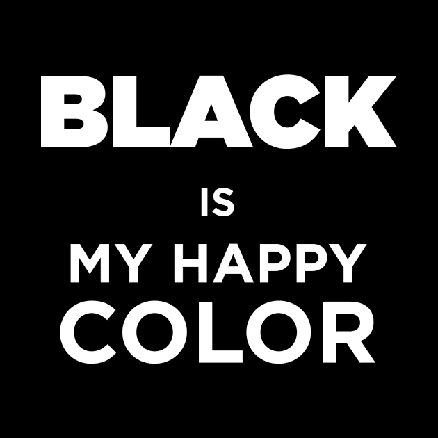 Black is my Happy Color by JamesBennettBeta