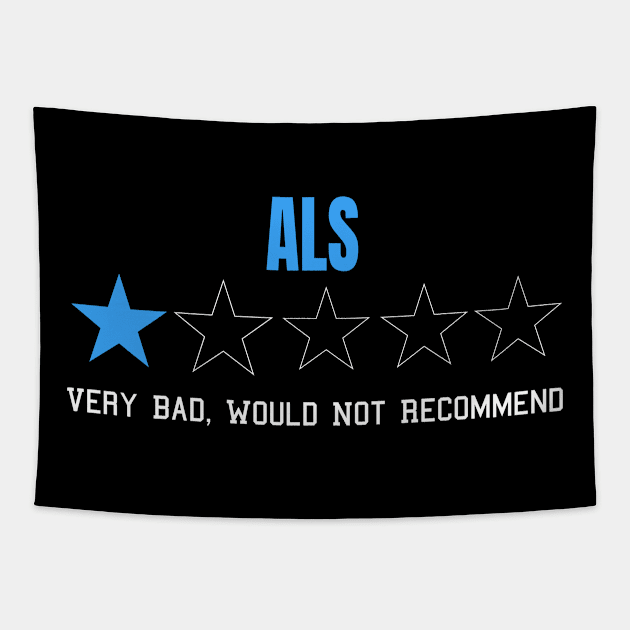 ALS Very Bad Would Not Recommend One Star Rating Tapestry by MerchAndrey