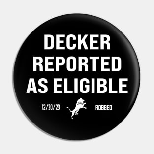 decker reported as eligible Pin