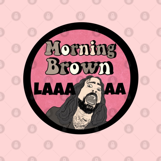 Morning Brown Aunty Donna Zach by VultureVomitInc