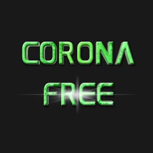 Corona Free T-Shirt