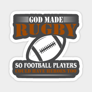 God made rugby Magnet