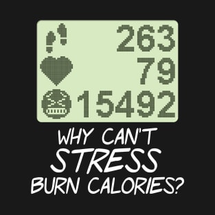 Stress Workout T-Shirt