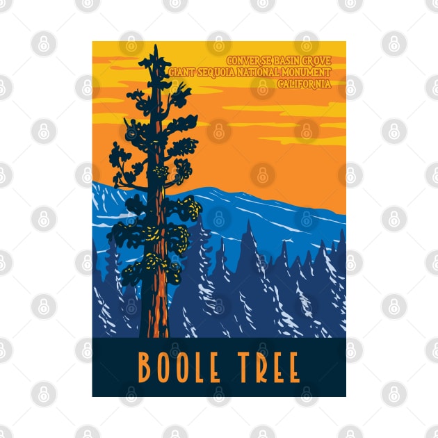 WPA Poster Art of the Boole Tree giant sequoia in Converse Basin Grove of Giant Sequoia National Monument in Sierra Nevada, Fresno County, California by JohnLucke