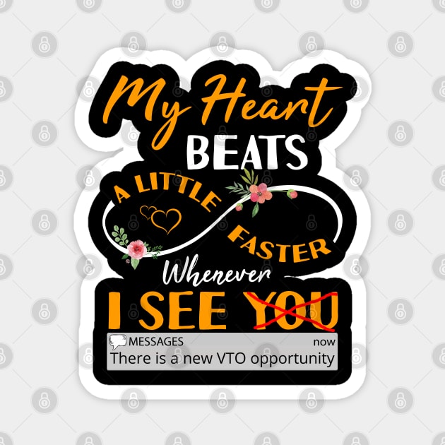 My Heart Beats A Little Faster Whenever I See VTO Magnet by belownormal