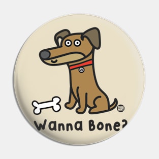 wanna bone Pin