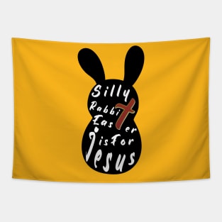 Silly Rabbit Easter is for Jesus tee, happy easter day funny gift, easter bunny Tapestry