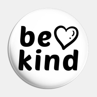 Be Kind positive quote with heart Pin
