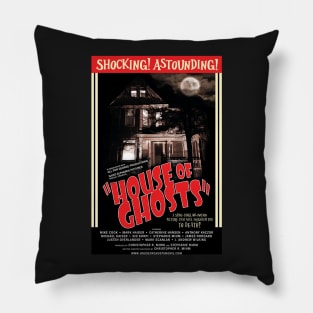 "House of Ghosts" poster Pillow