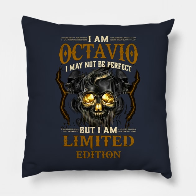 Skull I Am Octavio I May Not Be Perfect But I Am Limited Edition Pillow by Distefano