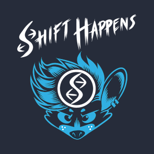 Shift Happens Yeen T-Shirt