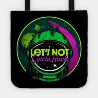 Let's Not Circle Back - Remote Work Space Tote