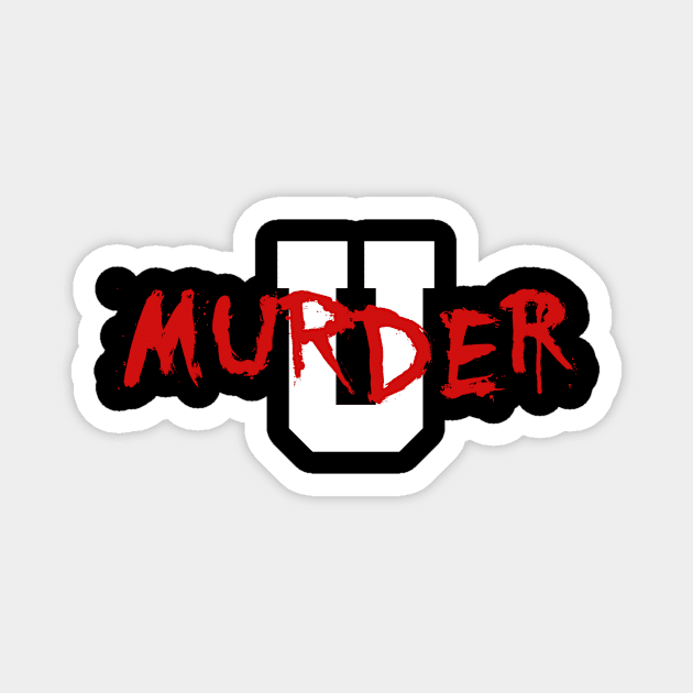 "Murder U" Title Magnet by dragonheartfilms