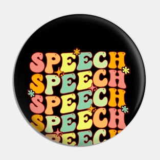 Groovy Speech Pathologist Speech Language Therapy SLP Pin