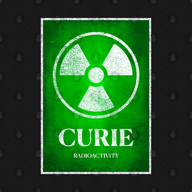 Marie Curie Radioactive Women in Science Poster by labstud