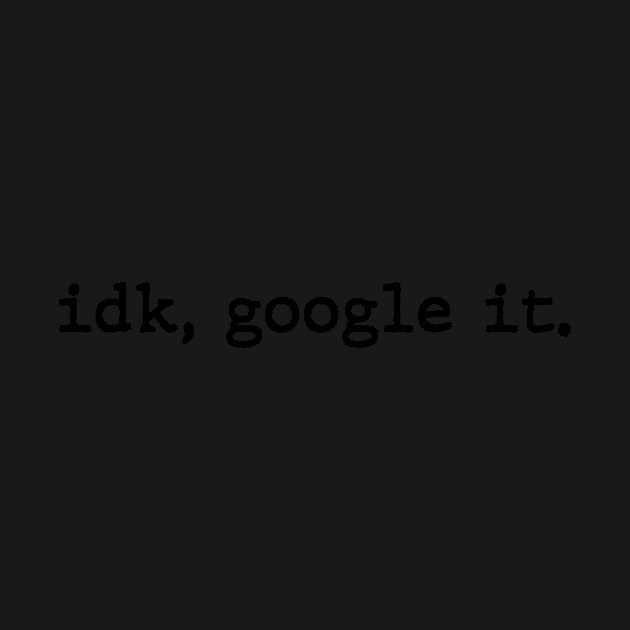 Idk Google It by hokoriwear