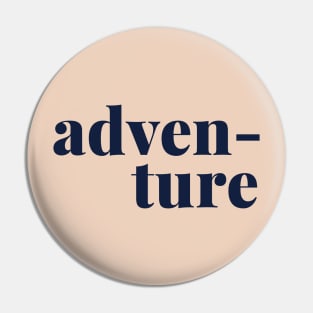 Adventure - simple typography design Pin