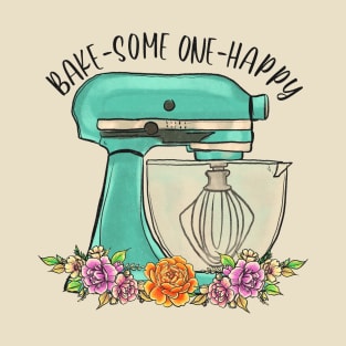 vintage kitchen baking design " bake someone happy" T-Shirt