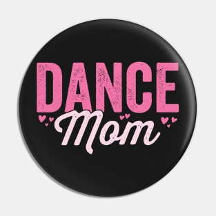 Dance Mom - Mothers Day Dancing print Pin