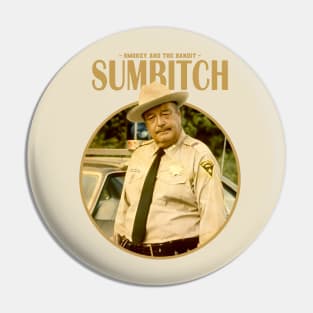 SUMBITCH POLICE Pin