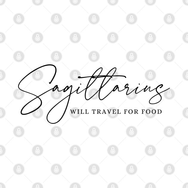 Sagittarius - Will Travel for Food by JT Digital