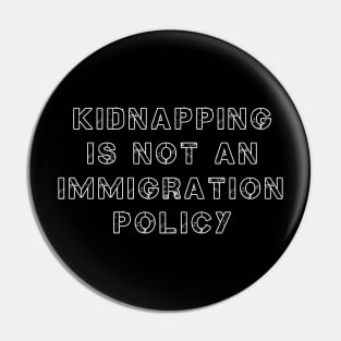 Kidnapping Pin