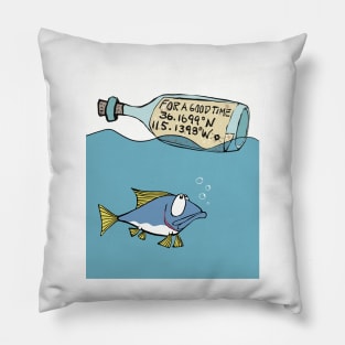 Sailing humor-fish message in bottle Pillow