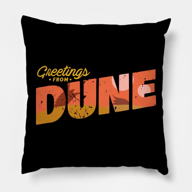 Greetings from Dune Pillow by GusDynamite