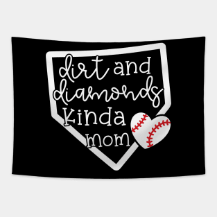 Dirt and Diamonds Kinda Mom Baseball Cute Funny Tapestry