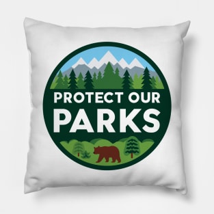 Protect Our Parks Pillow