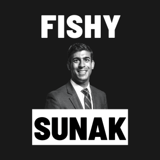 Fishy Sunak T-Shirt