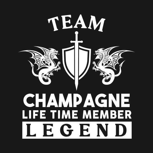 Champagne Name T Shirt - Champagne Life Time Member Legend Gift Item Tee by unendurableslemp118