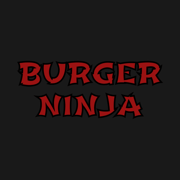 Burger Master Burger Patty Maker Ninja Funny Gift by twizzler3b