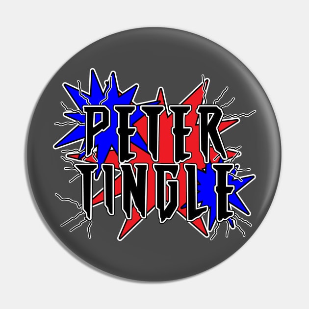 Peter Tingle Pin by The Bandwagon Society