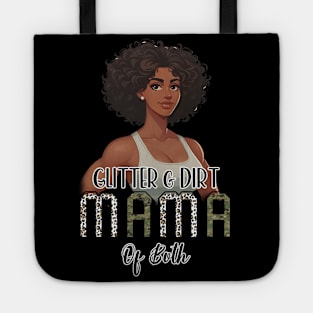 Glitter And Dirt Mama Of Both Africa Mom Gift For Women Mother day Tote