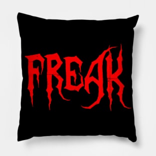 Freak Pillow