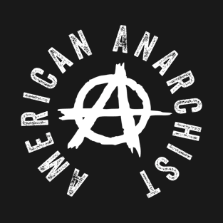 American Anarchist Protester T-Shirt