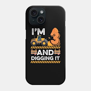 Kids Construction Truck 3th Birthday Boy 3 and digging it Phone Case