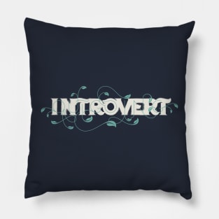 Outgoing Introvert Pillow