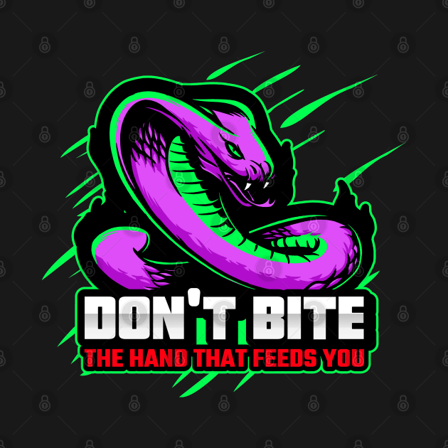 Don't Bite The Hand That Feeds You Cobra by Shawnsonart