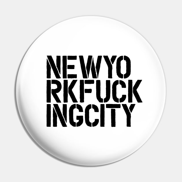 New York F*cking City Pin by MotivatedType