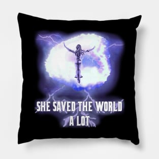 The Gift: She Saved The World A Lot Pillow