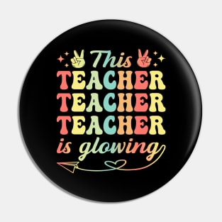 This Teacher Is Glowing Hello Summer A Funny End Of School Pin