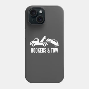 Hookers and tow- a funny tow truck design Phone Case