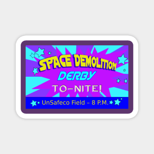 Space Demolition Derby Magnet