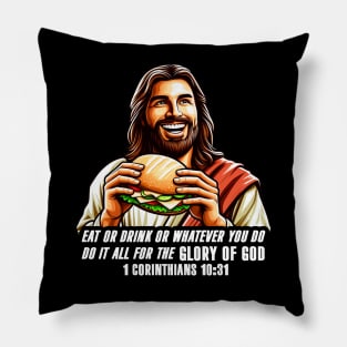 1 Corinthians 10:31 Eat or Drink for the Glory of God Pillow