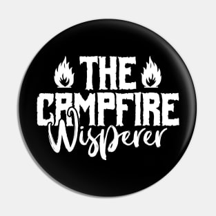 The Campfire Whisperer Camping Lovers Pin