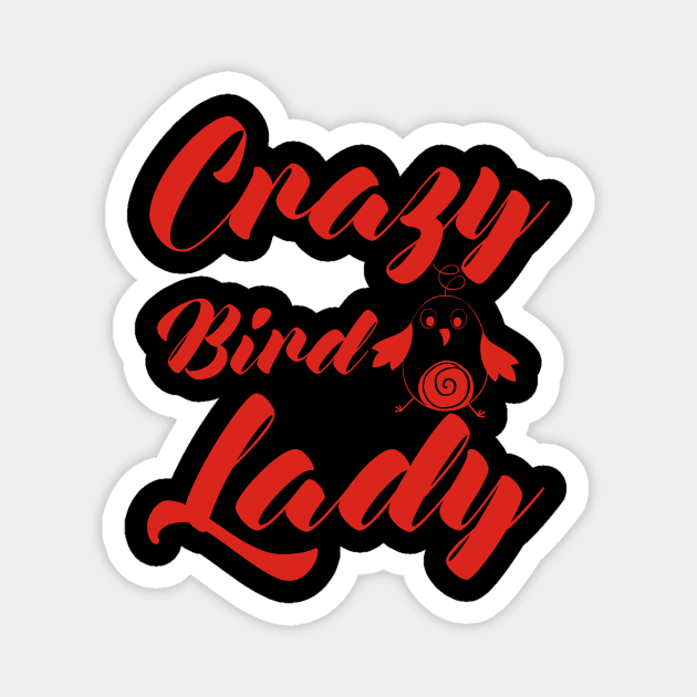 Crazy Bird Lady Red Magnet by BIGduit